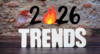 Trends 2026