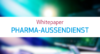 Whitepaper Pharma-Außendienst